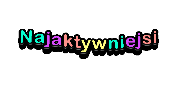 2025-06-03-Najaktywniejsi-.gif.403c57294f302385a2e6ecd6ab4d4b70.gif